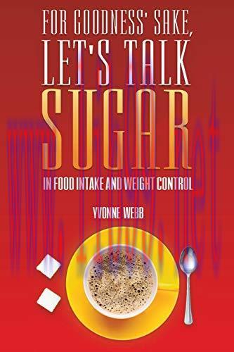 [AME]For Goodness' Sake, Let's Talk Sugar (Epub)