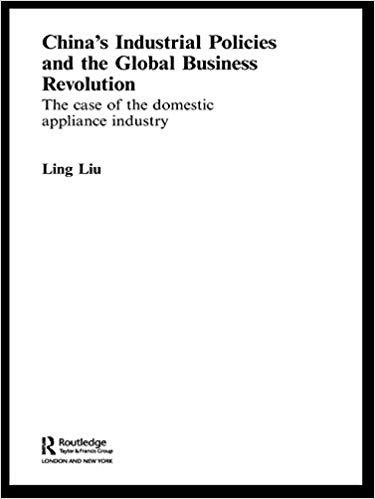 (PDF)China’s Industrial Policies and the Global Business Revolution The Case of the Domestic Ap...