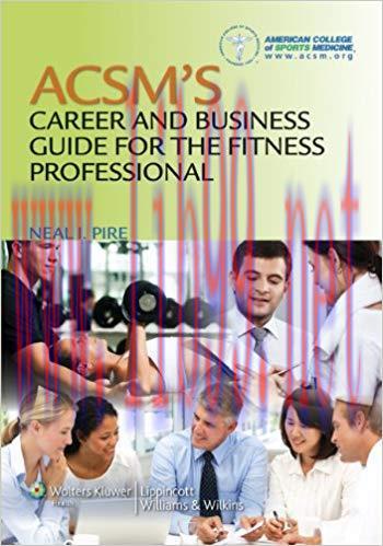 [PDF]ACSM’s Career and Business Guide for the Fitness Professional