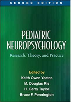 (PDF)Pediatric Neuropsychology, Second Edition Research, Theory, and Practice (The Science and ...
