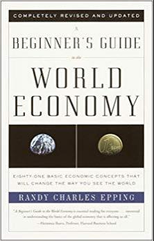 (PDF)A Beginner’s Guide to the World Economy Eighty-one Basic Economic Concepts That Will Chang...