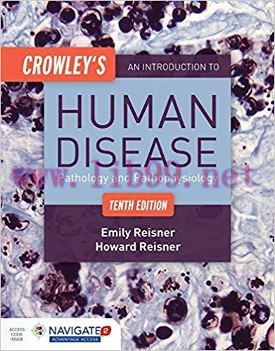 [PDF]Crowley’s An Introduction To Human Disease, 10th Edition