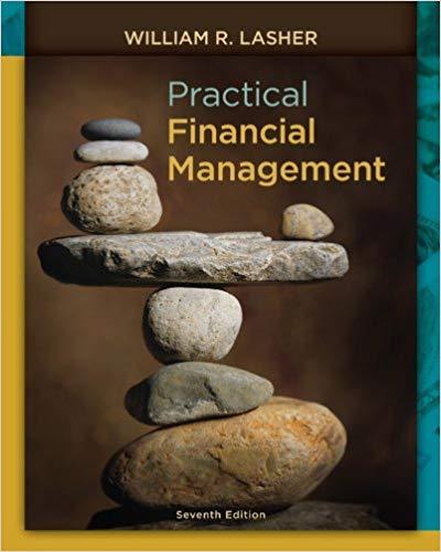 (Test Bank)Practical Financial Management 7th Edition by William R. Lasher.zip