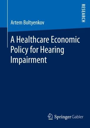 A Healthcare Economic Policy for Hearing Impairment