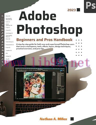 [FOX-Ebook]Adobe Photoshop 2023 Beginners and Pros Handbook: A step-by-step guide for new and e...