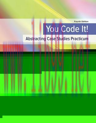 [PDF]ISE Ebook You Code It! Abstracting Case Studies Practicum 4th Edition