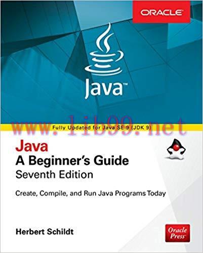 Java: A Beginner’s Guide, Seventh Edition 7th Edition,