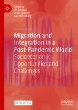 [PDF]Migration and Integration in a Post-Pandemic World: Socioeconomic Opportunities and Challe...