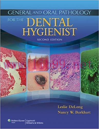 [PDF]General and Oral Pathology for the Dental Hygienist，2nd Edition