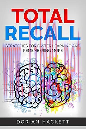 [FOX-Ebook]Total Recall: Strategies For Faster Learning And Remembering More