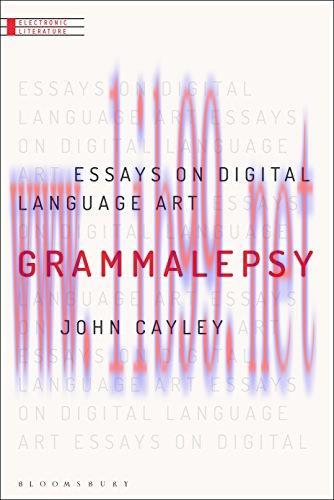 [FOX-Ebook]Grammalepsy: Essays on Digital Language Art