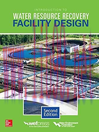 [PDF]Introduction to Water Resource Recovery Facility Design, Second Edition
