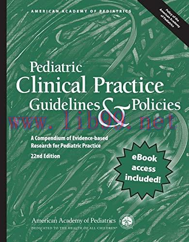 [AME]Pediatric Clinical Practice Guidelines & Policies: A Compendium of Evidence-based Research...