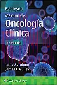 [AME]Bethesda. Manual de oncología clínica, 6th edition (Spanish Edition) (Original PDF)
