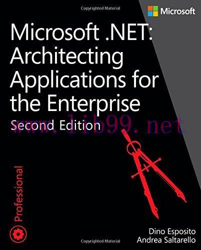 [FOX-Ebook]Microsoft .NET - Architecting Applications for the Enterprise, 2nd Edition