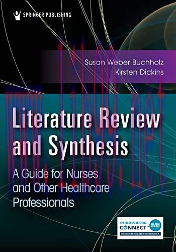 [AME]Literature Review and Synthesis: A Guide for Nurses and Other Healthcare Professionals (Or...