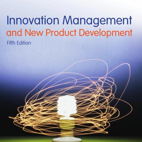 Innovation Management and New Product Development 5th Edition