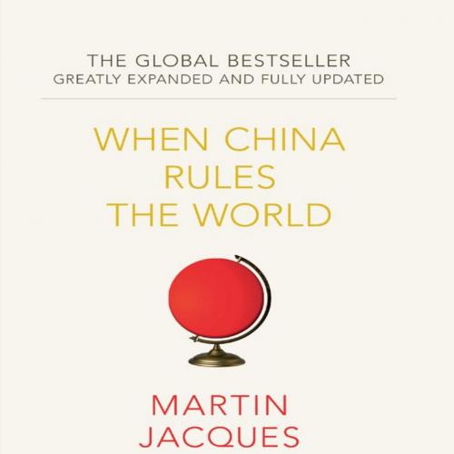 When China Rules The World