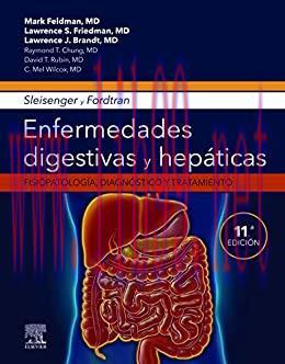 [AME]Sleisenger y Fordtran. Enfermedades digestivas y hepáticas: Fisiopatología, diagnóstico y ...