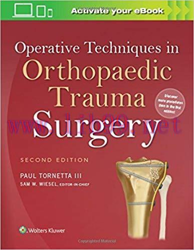 [CHM]Operative Techniques in Orthopaedic Trauma Surgery，2nd Edition
