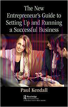 (PDF)The New Entrepreneur’s Guide to Setting Up and Running a Successful Business 1st Edition