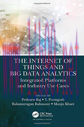 [FOX-Ebook]The Internet of Things and Big Data Analytics: Integrated Platforms and Industry Use...