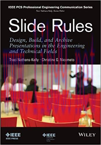 Slide Rules: Design, Build, and Archive Presentations in the Engineering and Technical Fields (...