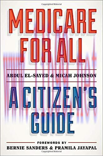 [AME]Medicare for All: A Citizen’s Guide (Original PDF From_ Publisher)