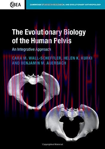 [FOX-Ebook]The Evolutionary Biology of the Human Pelvis: An Integrative Approach