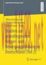 [PDF]Studien zur grundlegenden Körper- und Bewegungsbildung in Deutschland (Teil 2)