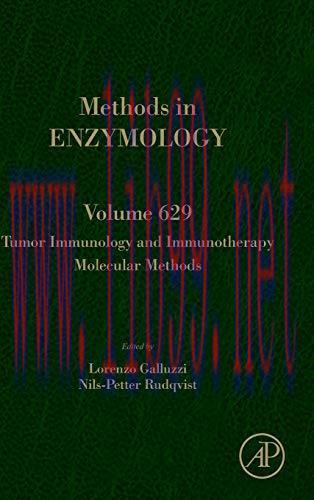 [AME]Tumor Immunology and Immunotherapy – Molecular Methods (Volume 629) (Methods in Enzymology...