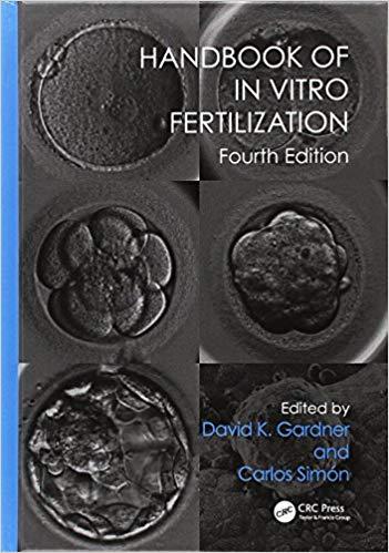 Handbook of In Vitro Fertilization, Fourth Edition
