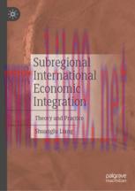 [PDF]Subregional International Economic Integration: Theory and Practice