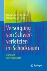 [PDF]Versorgung von Schwerverletzten im Schockraum: Kursbuch für Pflegekräfte
