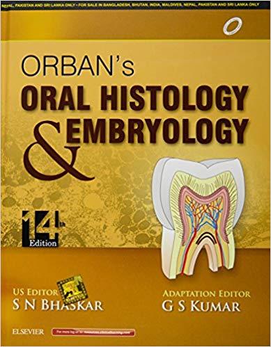 Orban’s oral histology and embryology 14th Edition