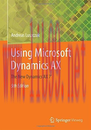 [FOX-Ebook]Using Microsoft Dynamics AX: The New Dynamics 'AX 7', 5th Edition