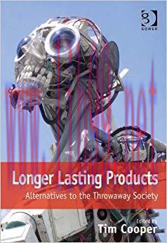 (PDF)Longer Lasting Products: Alternatives To The Throwaway Society 1st Edition