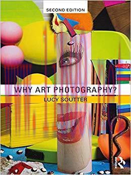 Why Art Photography? 2nd Edition,