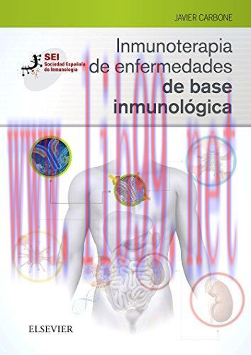 [AME]Inmunoterapia de enfermedades de base inmunológica: Sociedad Española de Inmunología (Span...