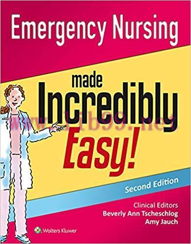 (PDF)Emergency Nursing Made Incredibly Easy! (Incredibly Easy! Series®) 2nd Edition