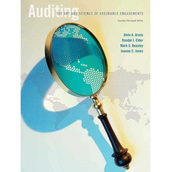 Auditing The Art and Science of Assurance Engagements, Thirteenth Canadian Edition (13th Editio...