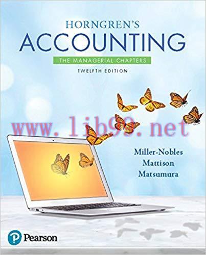 (PDF)Horngren’s Accounting: The Managerial Chapters 12th Edition