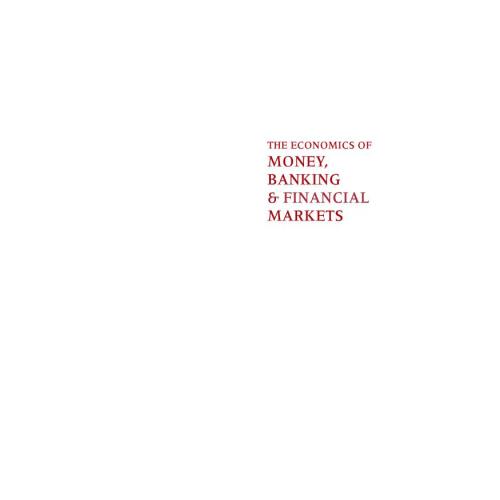 Economics Of Money Banking & Finance 9th Edition by Frederic Mishkin, The