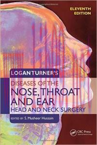 [AME]Logan Turner's Diseases of the Nose, Throat and Ear: Head and Neck Surgery, 11th Edition (...