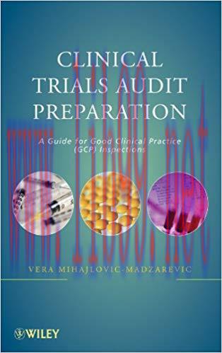 (PDF)Clinical Trials Audit Preparation: A Guide for Good Clinical Practice (GCP) Inspections 1s...