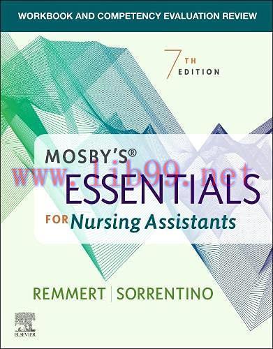 [AME]Workbook and Competency Evaluation Review for Mosby's Essentials for Nursing Assistants, 7...