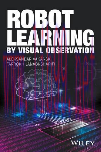 [FOX-Ebook]Robot Learning by Visual Observation