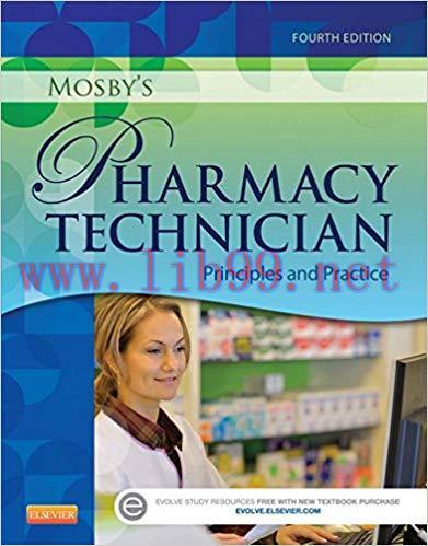 (PDF)Mosby’s Pharmacy Technician – E-Book: Principles and Practice 4th Edition