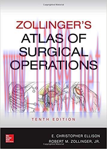 [PDF]Zollinger’s Atlas of Surgical Operations, 10th Edition [E. Christopher Ellison]