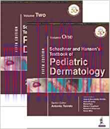 [AME]Schachner and Hansen's Textbook of Pediatric Dermatology, Two Volume Set, 5th edition (Con...